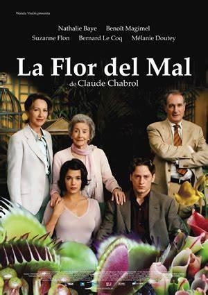 LA FLOR DEL MAL - Claude Chabrol LA FLOR DEL MAL - Claude Chabrol