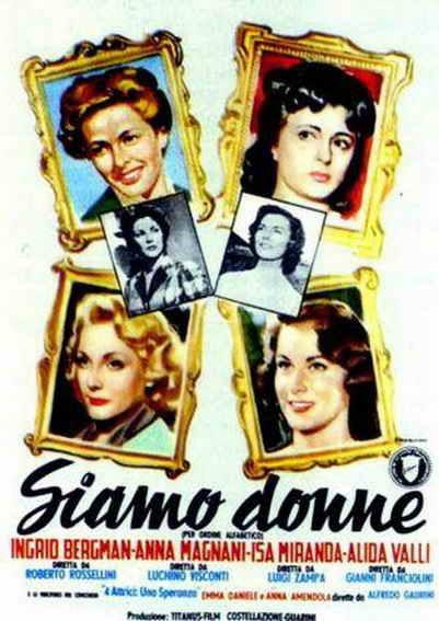 SIAMO DONNE (Nosotras, las mujeres) -  Rossellini, Luigi Zampa, Visconti...