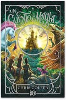 «Un cuento de Magia» de Colfer Chris