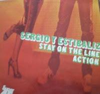 SERGIO Y ESTIBALIZ - STAY ON THE LINE/ACTION