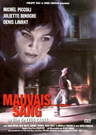 MALA SANGRE (MAUVAIS SANG) - Leos Carax MALA SANGRE (MAUVAIS SANG) - Leos Carax