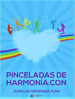 Lo último de José Luis Fernández Juan, Pinceladas de Harmonía.Con Lo último de José Luis Fernández Juan, Pinceladas de Harmonía.Con