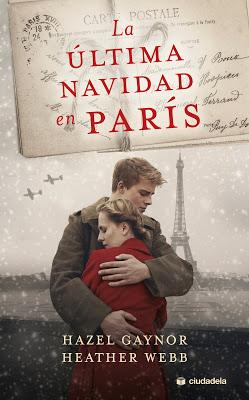 Reseña | La última navidad en París, Hazel Gaynor y Heather Webb