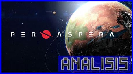ANÁLISIS: Per Aspera