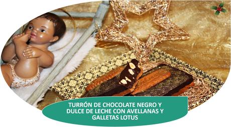TURRÓN DE CHOCOLATE NEGRO Y DULCE DE LECHE CON GALLETAS LOTUS Y AVELLANAS