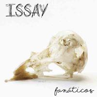Fanáticos estrena Issay