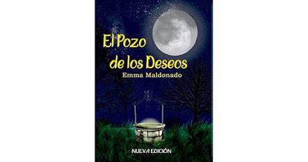 Nueva edición de El pozo de los deseos de Emma Maldonado y algunas reflexiones