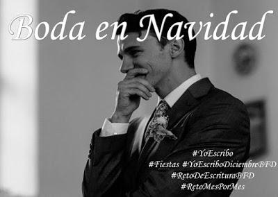 (Relato) Yo Escribo Diciembre BFD - Sola / Boda En Navidad by Eelynn Cuellar (Relato) Yo Escribo Diciembre BFD - Sola / Boda En Navidad by Eelynn Cuellar