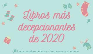 Libros más decepcionantes del 2020 Libros más decepcionantes del 2020