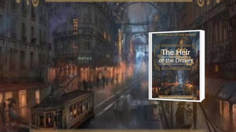 Reseña: The Heir of the Drakes: Chronicles of the Drakes Vol.1