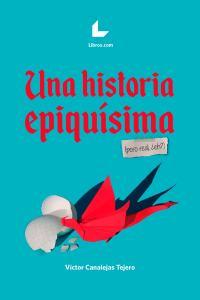 Reseña: Una historia epiquísima