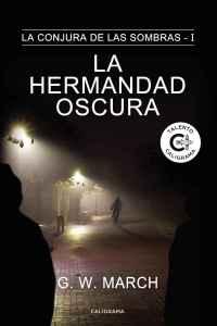 Reseña: La hermandad oscura (La conjura de las sombras 1)