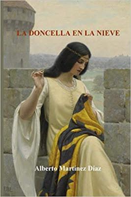 LA DONCELLA EN LA NIEVE. AVENTURAS, AMOR, GUERRA Y RELIGIÓN A FINALES DEL SIGLO XII. BREVE RESEÑA