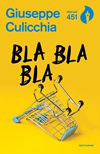 Bla bla bla (Italian Edition)
