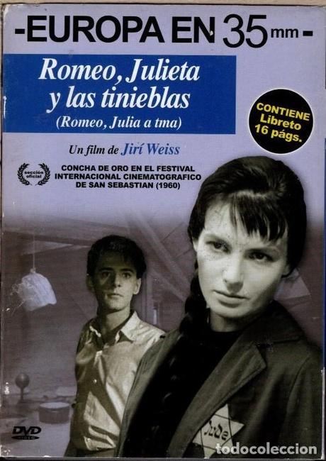 ROMEO, JULIETA Y LAS TINIEBLAS - Jirí Weiss