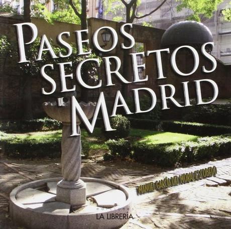 Los libros de Secretos de Madrid: El regalo perfecto para amantes de Madrid