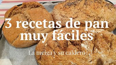 3 recetas de pan muy fáciles 3 recetas de pan muy fáciles