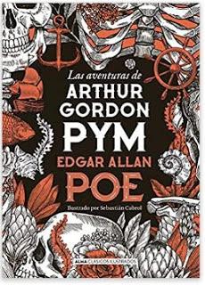 «Las aventuras de Arthur Gordon Pym» de Edgar Allan Poe