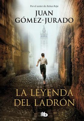Reseña: La leyenda del ladrón, de Juan Gómez-Jurado