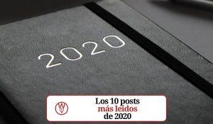 Los 10 posts más leídos de 2020 Los 10 posts más leídos de 2020