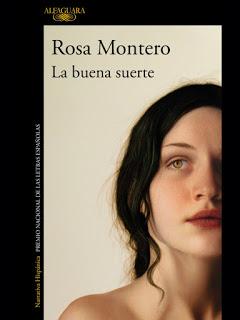 LA BUENA SUERTE. Rosa Montero.