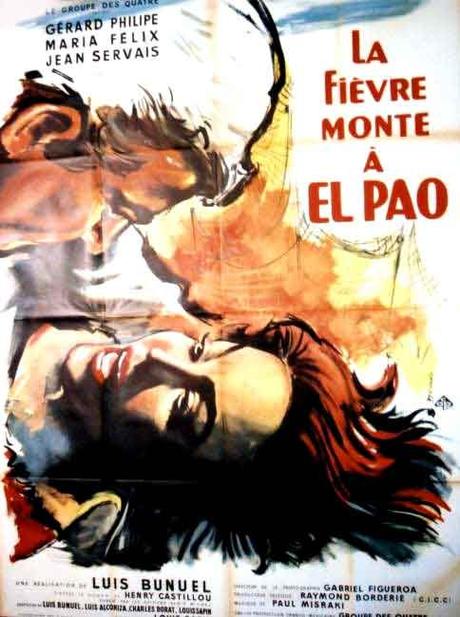 LOS AMBICIOSOS (La Fièvre monte à El Pao) - Luis Buñuel