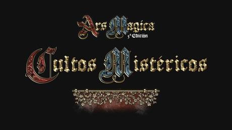 Empieza el mecenazgo de Cultos Mistéricos, para Ars Magica 5ª Ed (Holocubierta Ed)