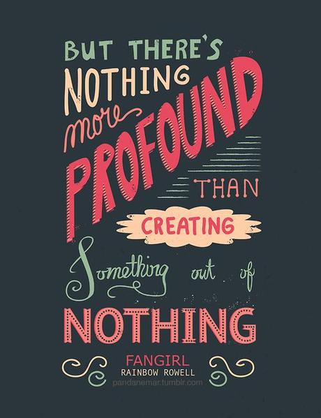 FanArt #1: FanGirl Fangirl quote // Rainbow Rowell via Danemar Calise: