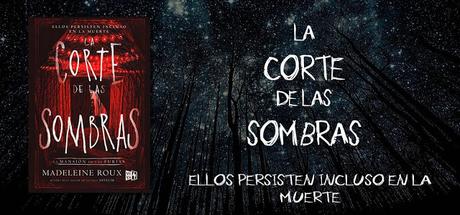 La Corte de las Sombras - Madeleine Roux La Corte de las Sombras - Madeleine Roux