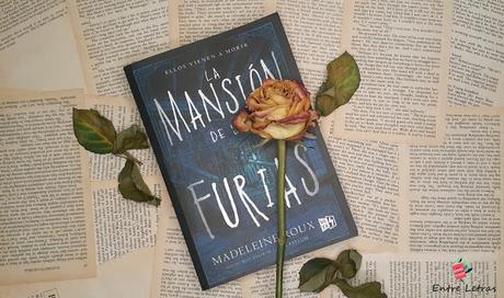 La Mansion de las Furias - Madeleine Roux