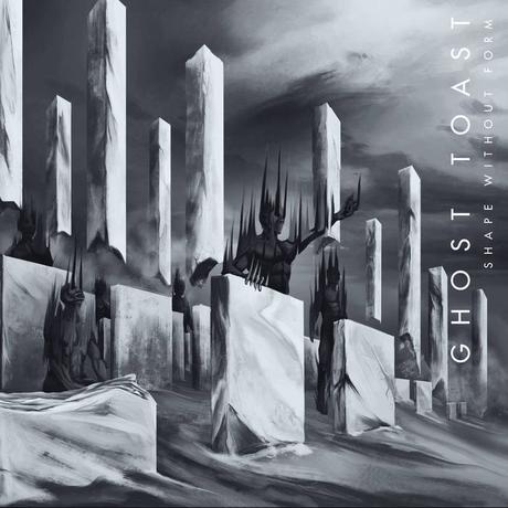 Ghost Toast - Shape Without Form (2020) Ghost Toast - Shape Without Form (2020)