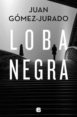 Reseña: Loba Negra, de Juan Gómez-Jurado