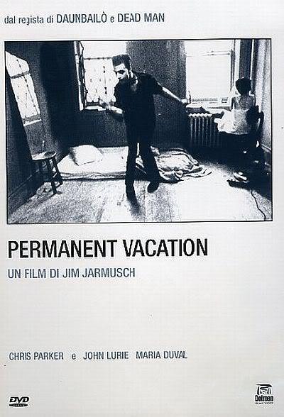 PERMANENT VACATION - Jim Jarmusch PERMANENT VACATION - Jim Jarmusch