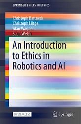 Ética en robótica e inteligencia artificial con Bartneck, Lütge, Wagner y Welsh