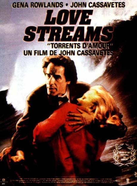 LOVE STREAMS (Corrientes de amor) - John Cassavetes