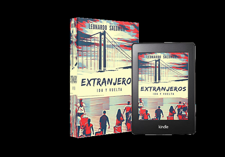 Extranjero: Ida  y Vuelta de Leonado Salomón