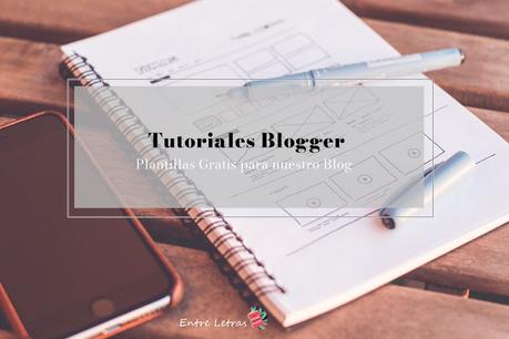 Tutoriales Blogger #2: Plantillas Gratis Blogger 2021 Tutoriales Blogger #2: Plantillas Gratis Blogger 2021