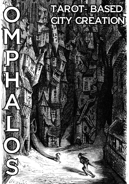 Omphalos: Tarot-Based City Creation, de Rise Up Comus Omphalos: Tarot-Based City Creation, de Rise Up Comus