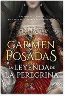 «La leyenda de la peregrina» de Carmen Posadas