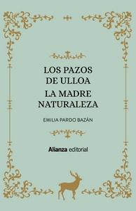 “Los Pazos de Ulloa / La madre naturaleza”, de Emilia Pardo Bazán