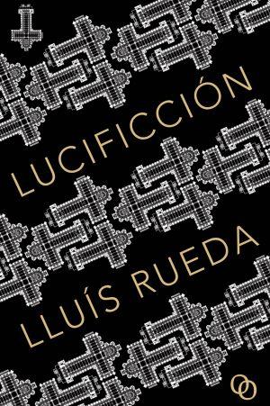 Lluís Rueda: Lucificción