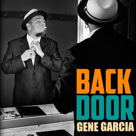 Gene García presenta “Back Door”, single adelanto del nuevo álbum 