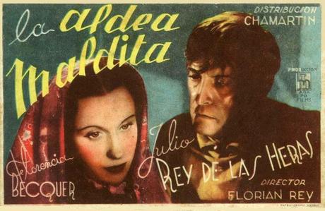 LA ALDEA MALDITA - Florián Rey 1942