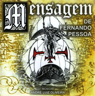 André Luiz Oliveira - Mensagem de Fernando Pessoa (1997)