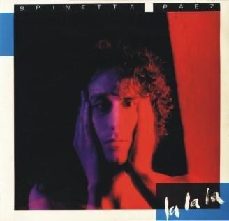 Spinetta & Páez - La La La (1986-2007)