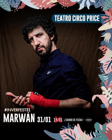 Cambio de fecha del concierto de Marwán en Inverfest a causa del temporal marwan1