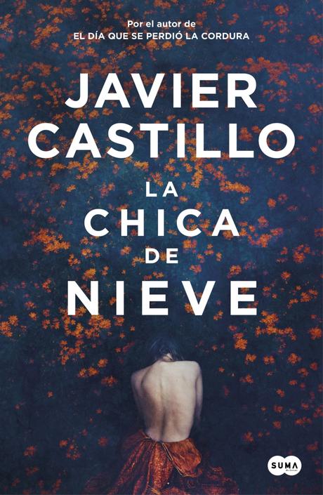 Reseña: La chica de nieve - Javier Castillo