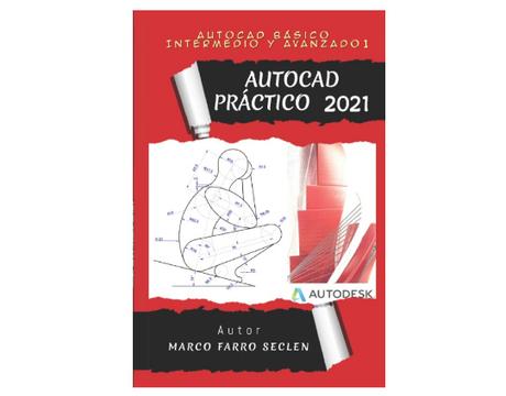 Los mejores manuales para aprender Autocad 2021 Los mejores manuales para aprender Autocad 2021