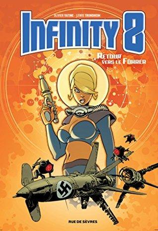 Reseña: cómic: Infinity 8 v. 2: Regreso al Führer