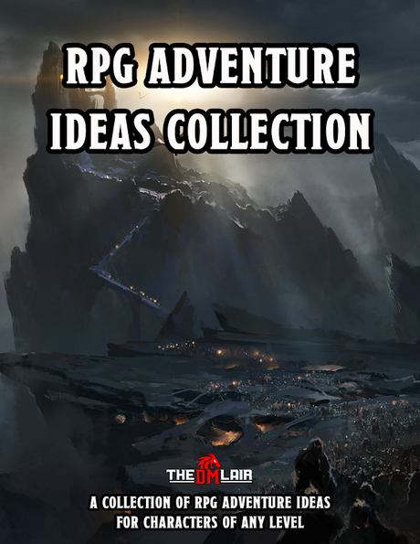 RPG Adventure Ideas Collection, de Luke Hart (The DM Lair) RPG Adventure Ideas Collection, de Luke Hart (The DM Lair)